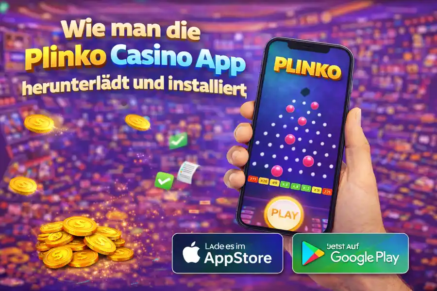 Wie man die Plinko Casino App herunterlädt und installiert